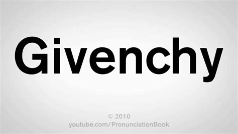 givenchy prononciation|hubert de Givenchy pronunciation.